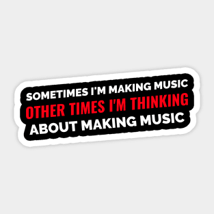 Thinking About Making Music, Beatmaker Sticker